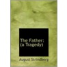 The Father by Robert Brustein