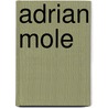 Adrian Mole by Sue Townsend