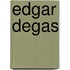 Edgar Degas