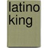 Latino King