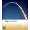 Precalculus door John W. Coburn