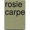 Rosie Carpe by Tamsin Black