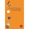 Statusangst by Alain de Botton