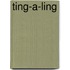 Ting-a-ling