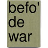 Befo' De War door Thomas Nelson Page