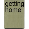 Getting Home door Celia Brayfield
