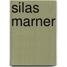 Silas Marner door R. Ashton