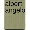 Albert Angelo door B.S. Johnson