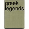 Greek Legends door Dr Mary Agnes Hamilton