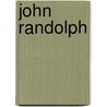 John Randolph by Robert McColley