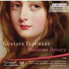 Madame Bovary door Gustave Flausbert