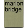 Marion Bridge door Daniel Maclvor
