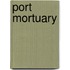 Port Mortuary