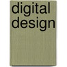 Digital Design by John F. Wakerly