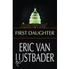 First Daughter door Lustbader