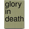 Glory in Death door Nora Roberts