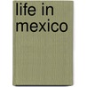 Life In Mexico door Pedro Calder