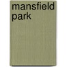 Mansfield Park door Jane Austen