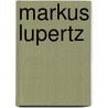 Markus Lupertz door Raimund Stecker