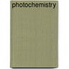Photochemistry door Royal Society of Chemistry