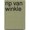 Rip Van Winkle door Washington Irving