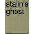 Stalin's Ghost