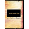 The Deerslayer by Peter Berkrot