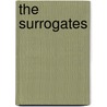 The Surrogates door Robert Venditti