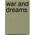 War and dreams