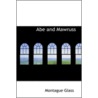 Abe And Mawruss door Montague Marsden Glass