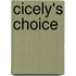 Cicely's Choice