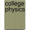 College Physics by Robert Geller