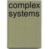 Complex Systems door Axel Bender
