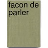 Facon de Parler door Dominique Debney