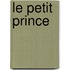 Le Petit Prince