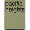 Pacific Heights door Paul Harper