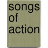 Songs Of Action door Sir Arthur Conan Doyle