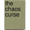 The Chaos Curse by R.A. Salvatore