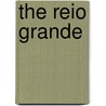 The Reio Grande door T.B. Thomas