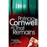 All That Remains door Patricia Cormwell