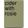 Cider with Rosie door Laurie Lee