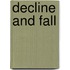 Decline and Fall