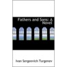 Fathers and Sons door Ivan Sergeyevich Turgenev