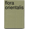 Flora Orientalis door Johannes Fredericus Gronovius