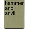 Hammer and Anvil door William Hand Browne