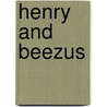 Henry and Beezus by Louis Darling