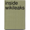 Inside WikiLeaks door Daniel Domscheit-Berg