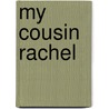 My Cousin Rachel by S. Beauman