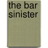 The Bar Sinister