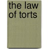The Law of Torts by Sir Pollock Frederick